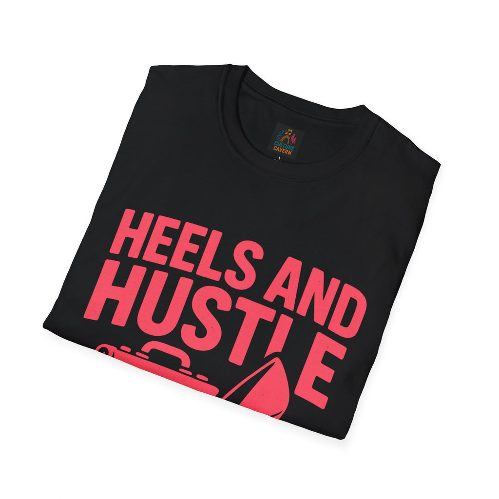 Hustle T-Shirt for Ambitious Women, Heels and Hustle Tee, Casual Wear, [...]