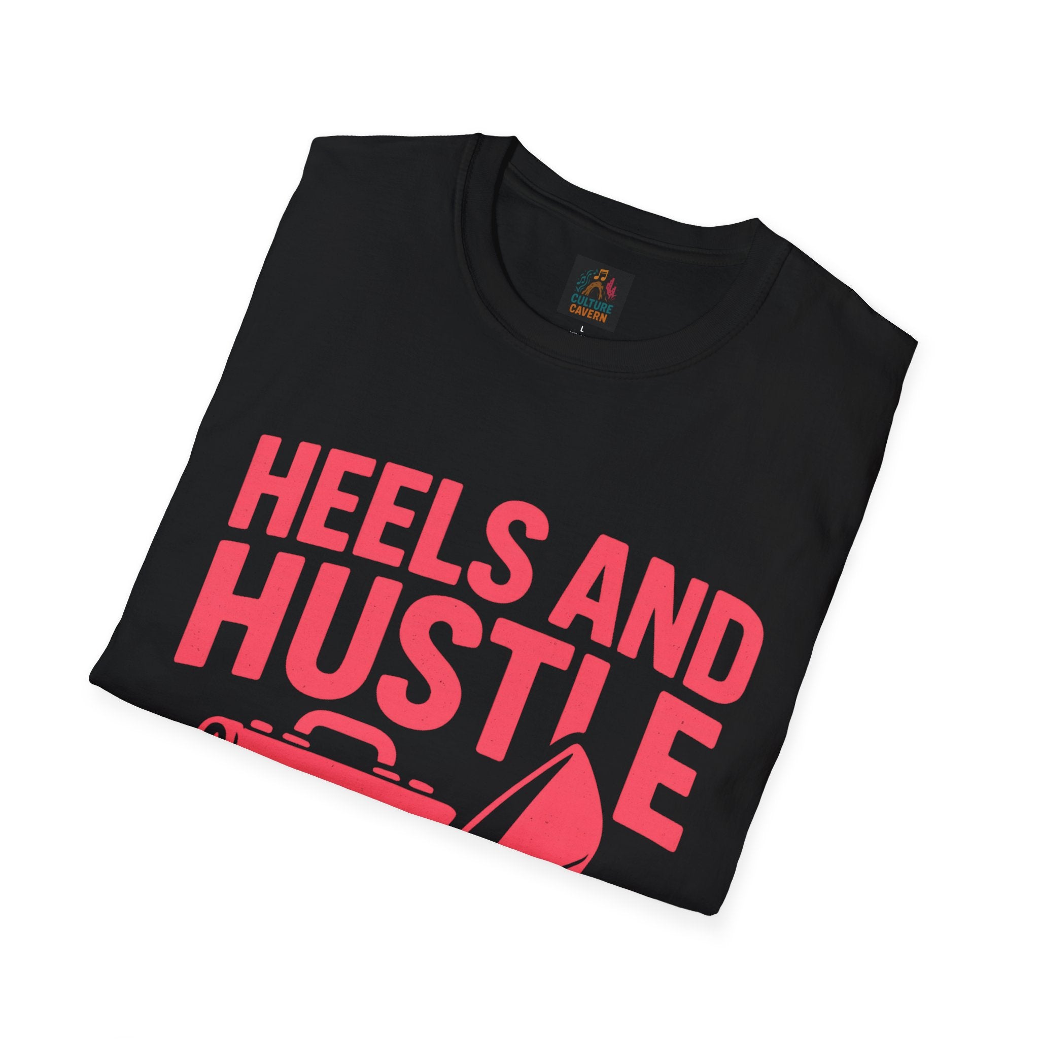 Hustle T-Shirt for Ambitious Women, Heels and Hustle Tee, Casual Wear, [...]
