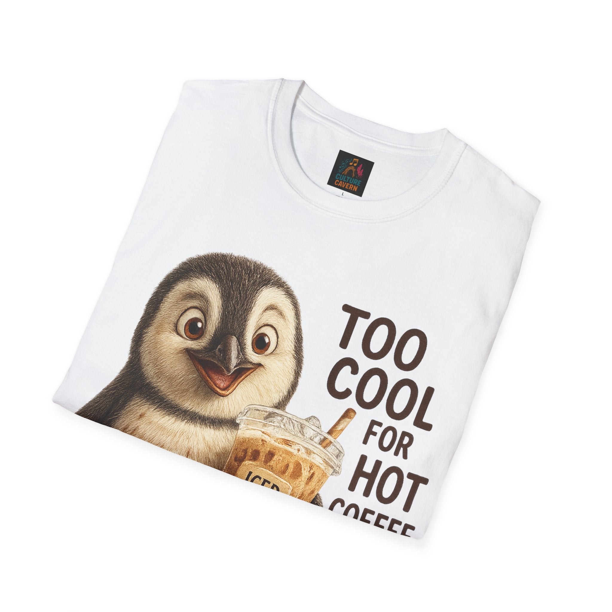 Too Cool for Hot Coffee, Penguin Unisex T-shirt