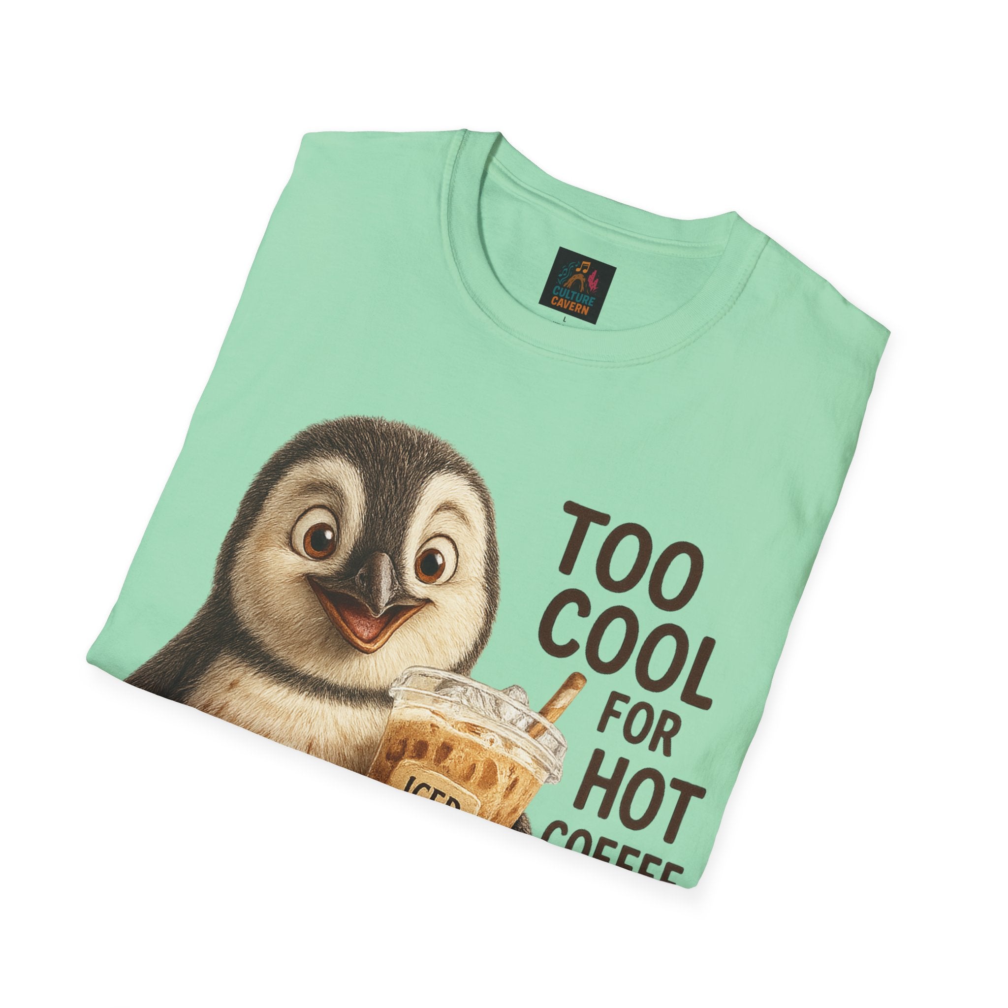 Too Cool for Hot Coffee, Penguin Unisex T-shirt