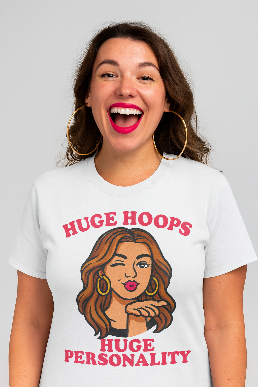 Huge Hoops, Huge Personality Tee