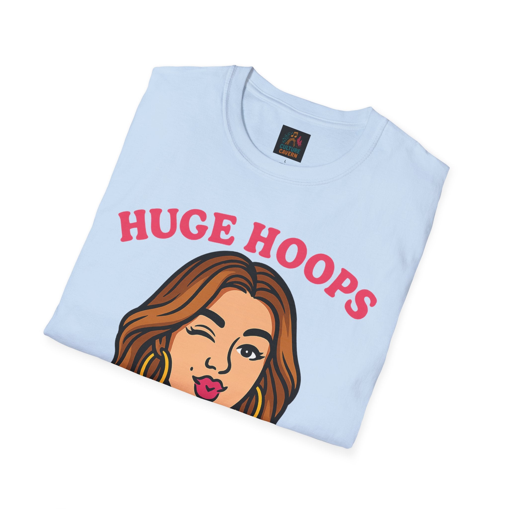 Huge Hoops, Huge Personality Tee