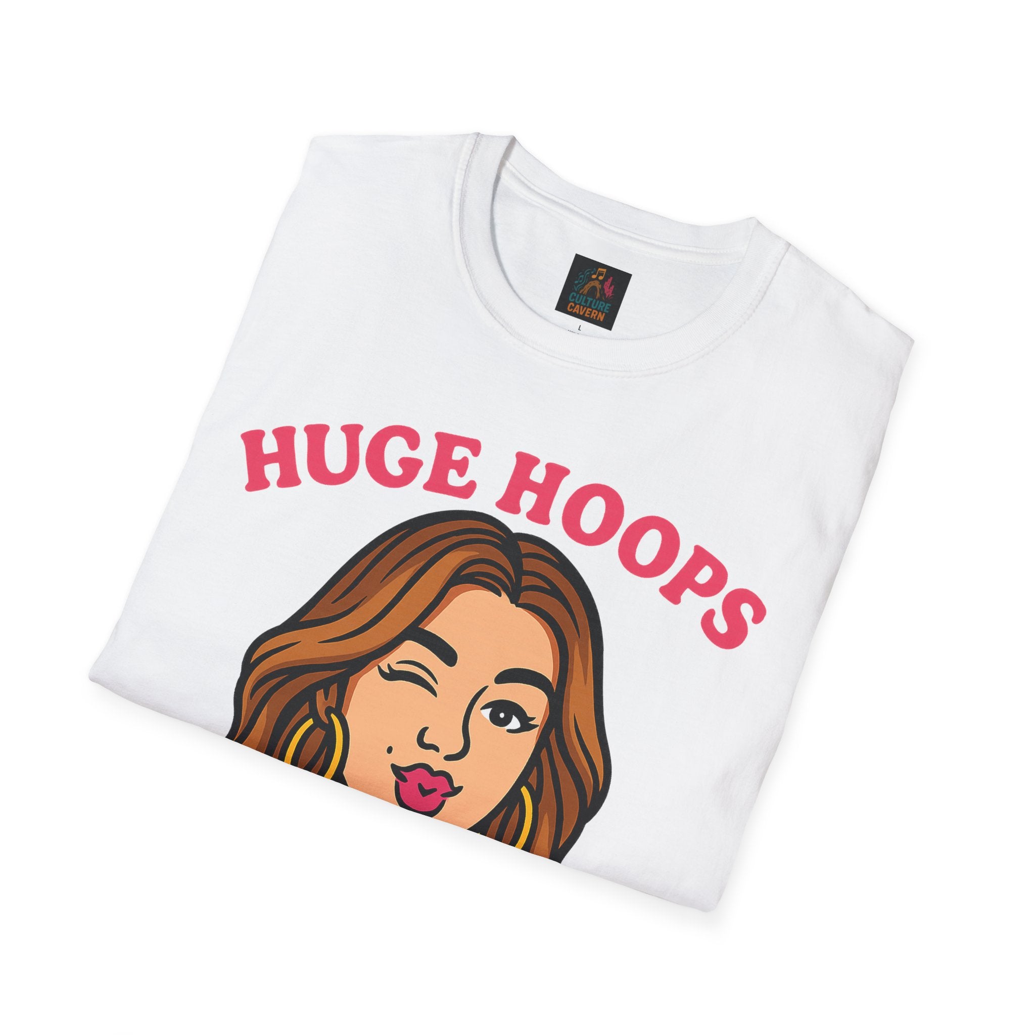 Huge Hoops, Huge Personality Tee