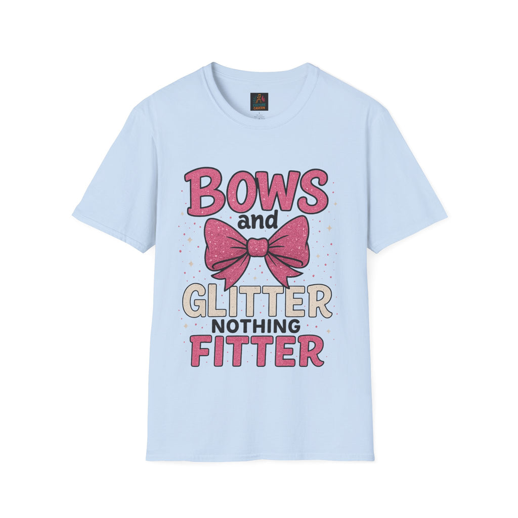 Bows and Glitter, Nothing Fitter T-Shirt